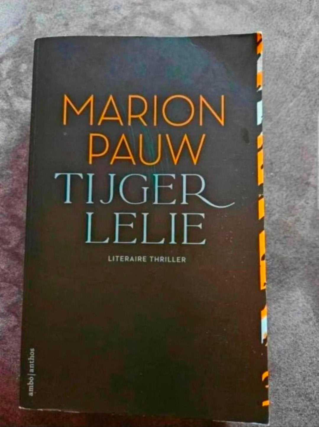 Tijgerlelie, Boeken, Ophalen of Verzenden, Zo goed als nieuw