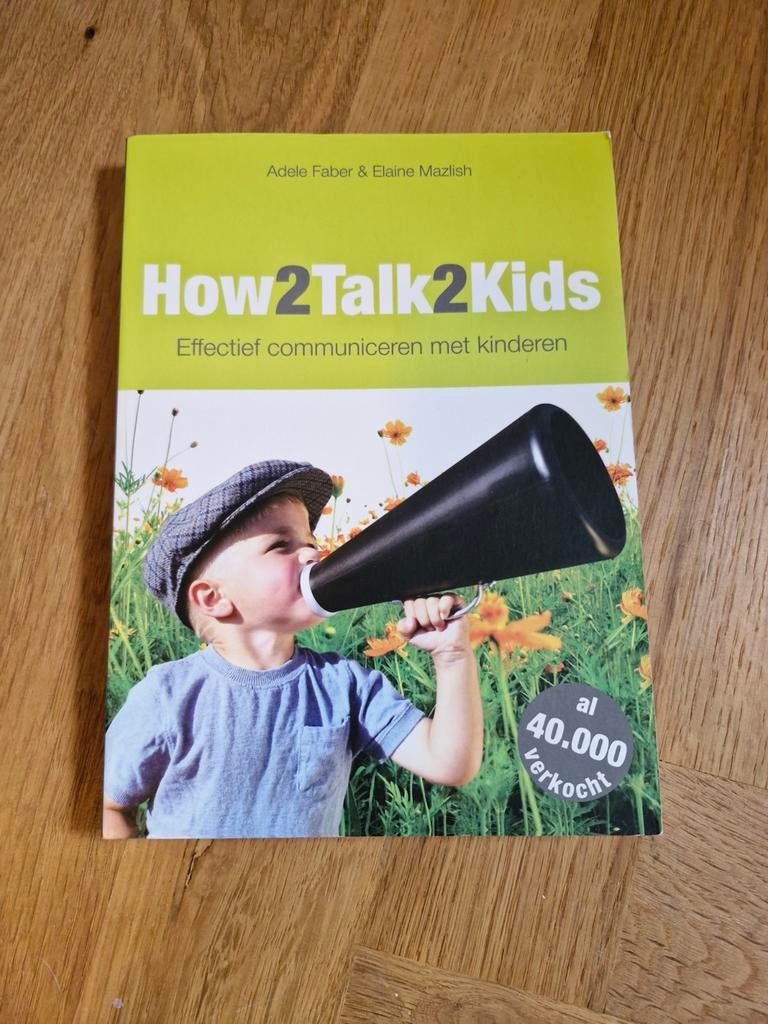 How2talk2kids, Ophalen of Verzenden, Zo goed als nieuw, Adele Faber; Elaine Mazlish, Opvoeding tot 6 jaar