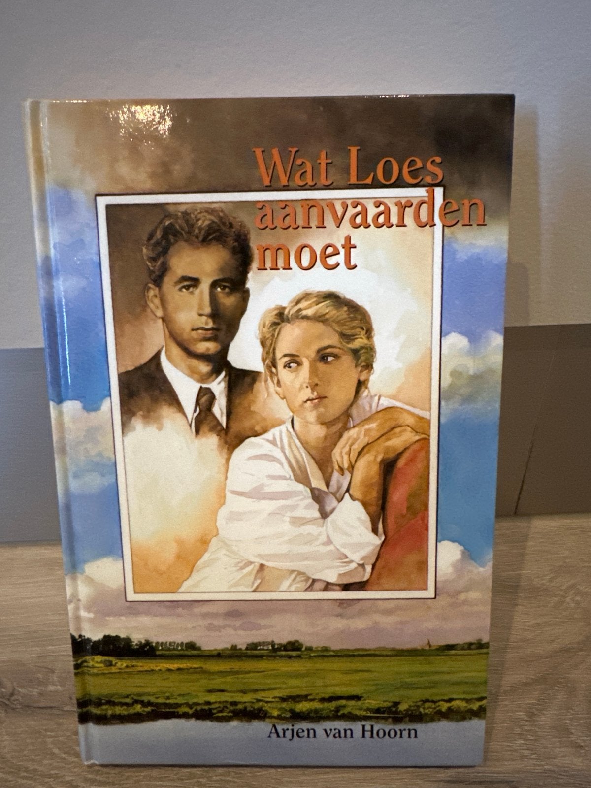 Wat Loes aanvaarden moet - Arjen van Hoorn, Boeken, Ophalen of Verzenden, Gelezen, Nederland