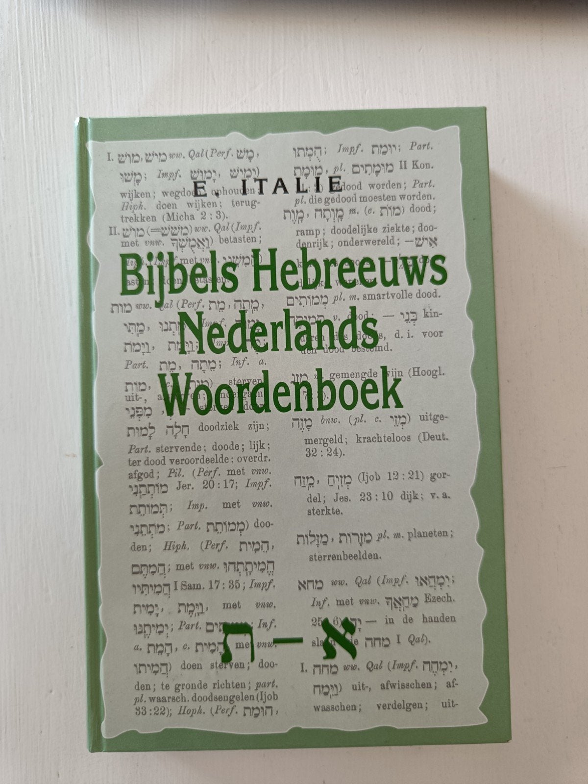 Bijbels Hebreeuws-Nederlands woordenboek (van E. Italie), E. Italie, Ophalen of Verzenden, Zo goed als nieuw, Overige uitgevers