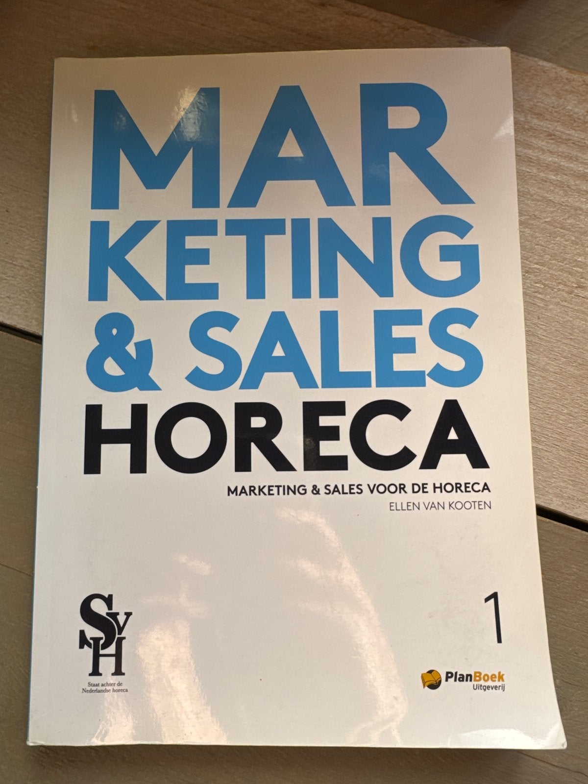 Marketing & Sales Horeca - Ellen van Kooten, Boeken, Ophalen of Verzenden, Gamma, Zo goed als nieuw, MBO