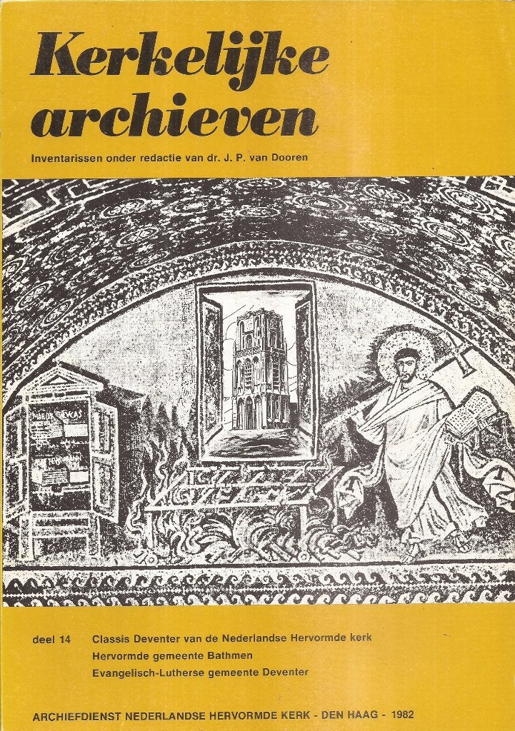 Kerkelijke archieven deel 14 Classis Deventer, N.H. Bathmen, Ophalen of Verzenden, Gelezen, Diverse auteurs