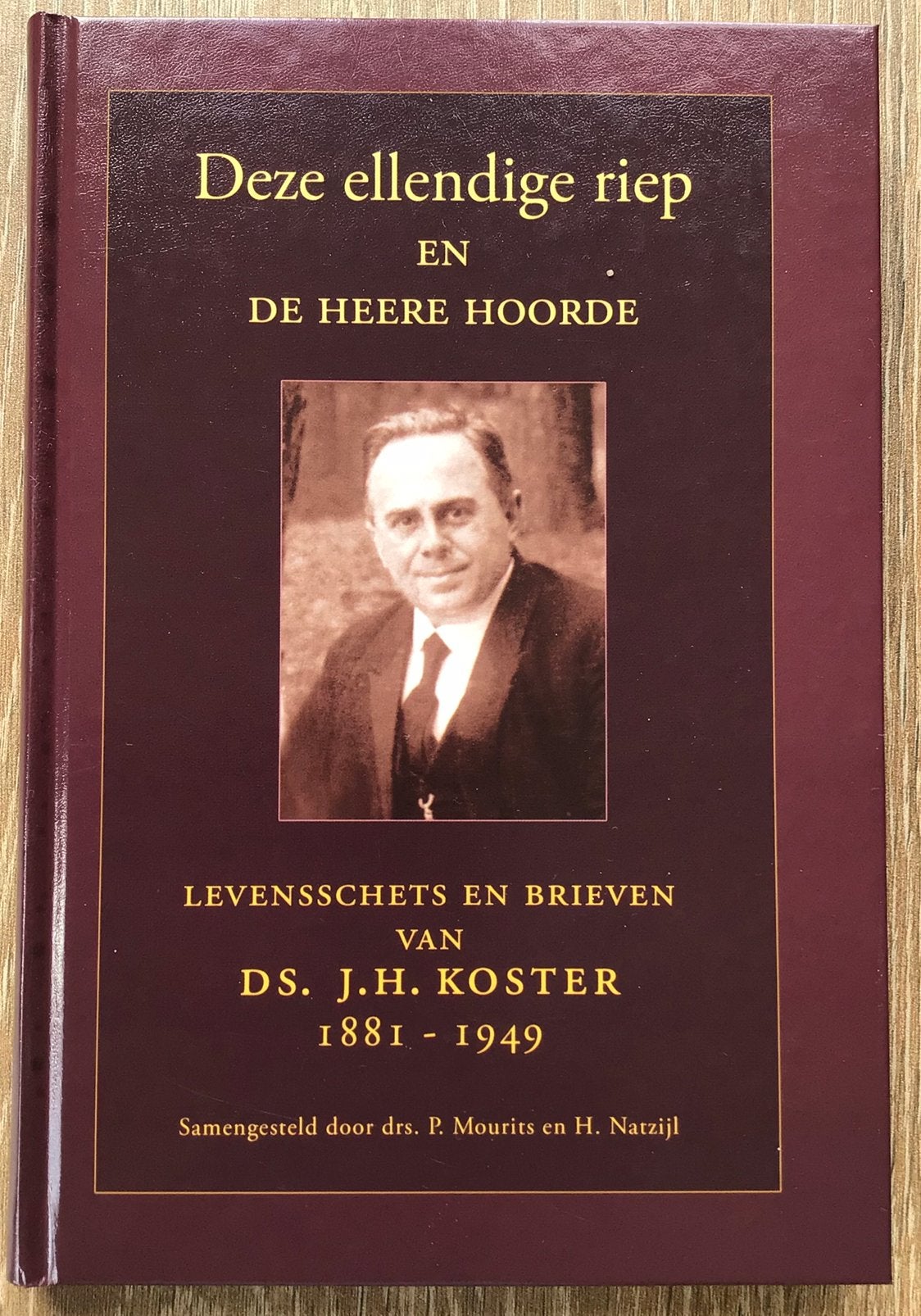 Deze ellendige riep en de HEERE hoorde – Ds. J.H. Koster, Drs. P. Mourits  ; H. Natzijl, Nieuw, Christendom | Protestants, Ophalen of Verzenden