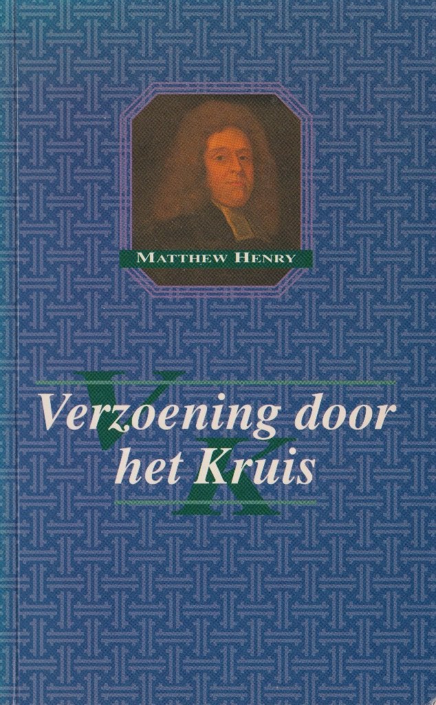 MATTHEW HENRY - Verzoening door het Kruis, Ophalen of Verzenden, Gelezen