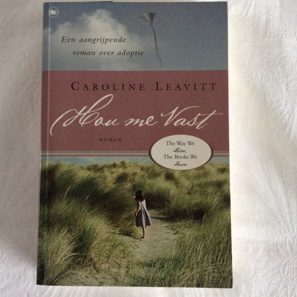 Hou me vast - Caroline Leavitt (Nieuw), Boeken, Ophalen of Verzenden, Nieuw, Caroline Leavitt