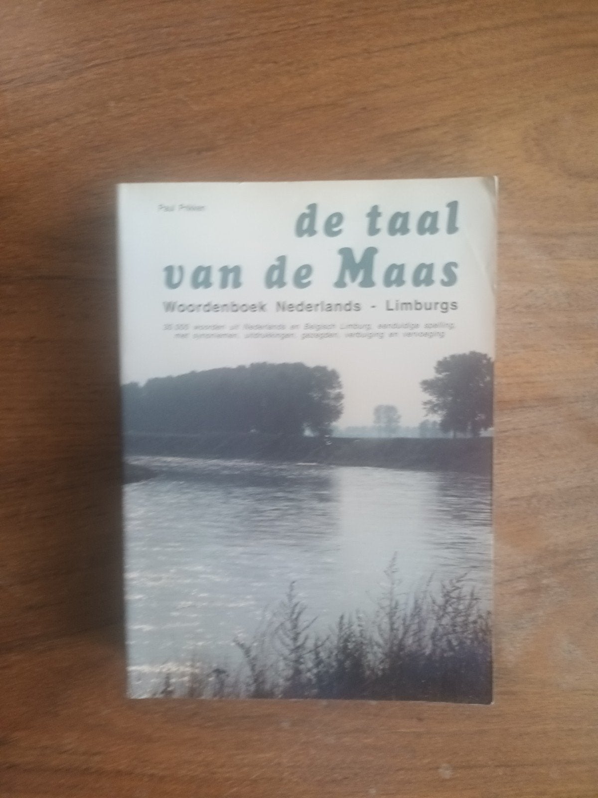 Prikken, Paul	Taal van de Maas., Ophalen of Verzenden, Zo goed als nieuw