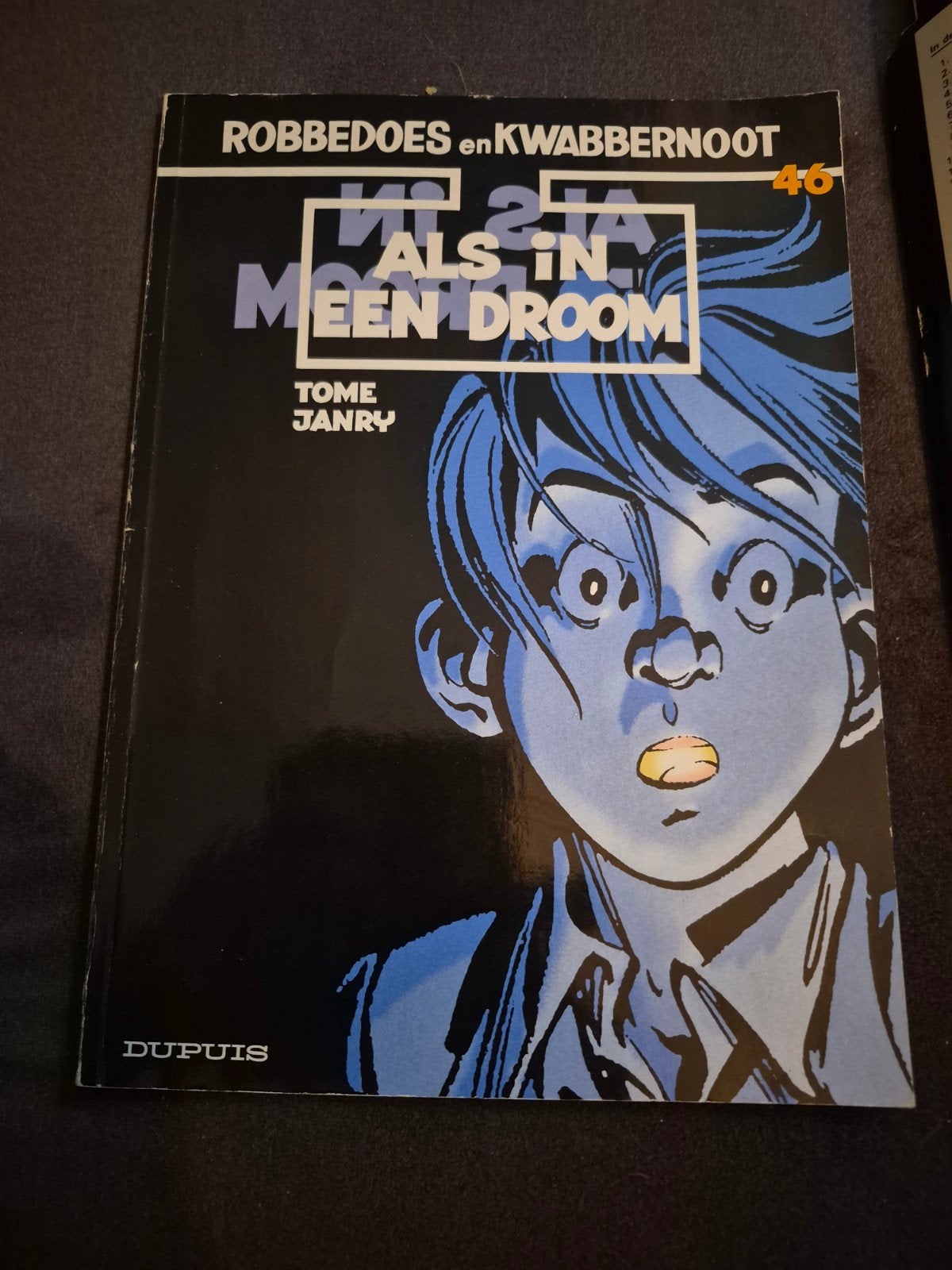 Robbedoes en Kwabbernoot: Als in een Droom (nr. 46, 1e druk), Eén stripboek, Ophalen of Verzenden, Nieuw, Tome, Janry