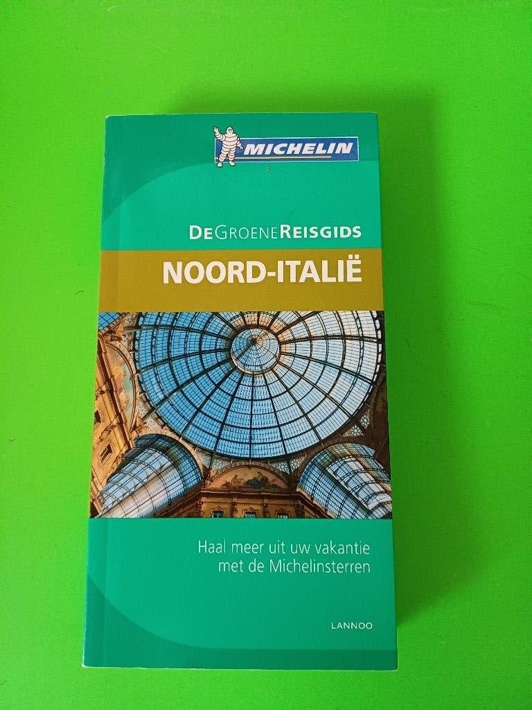 Michelin - Reisgids - Noord Italie - De Groene Gids, Gelezen, Michelin, Europa, Ophalen of Verzenden