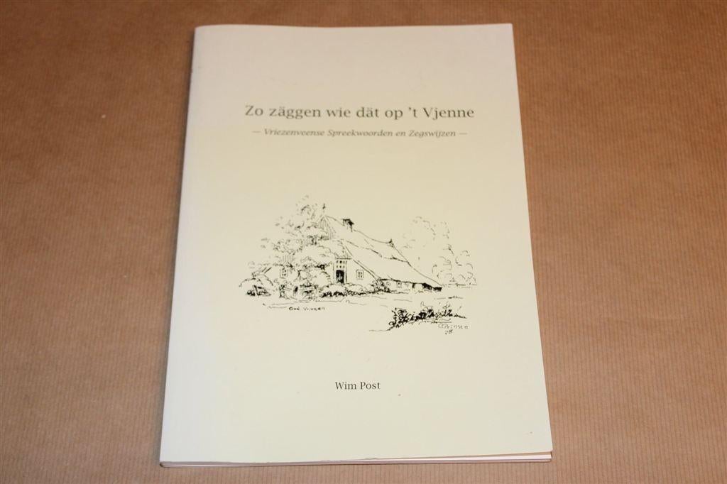 Vriezenveense Spreekwoorden — Wim Post — Zeldzaam, Ophalen of Verzenden, Gelezen