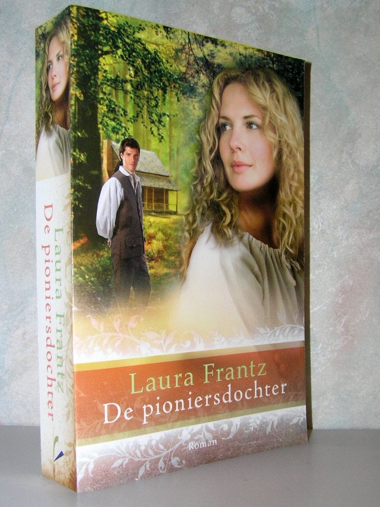 Laura Frantz - De pioniersdochter (christelijke roman), Boeken, Ophalen of Verzenden, Zo goed als nieuw