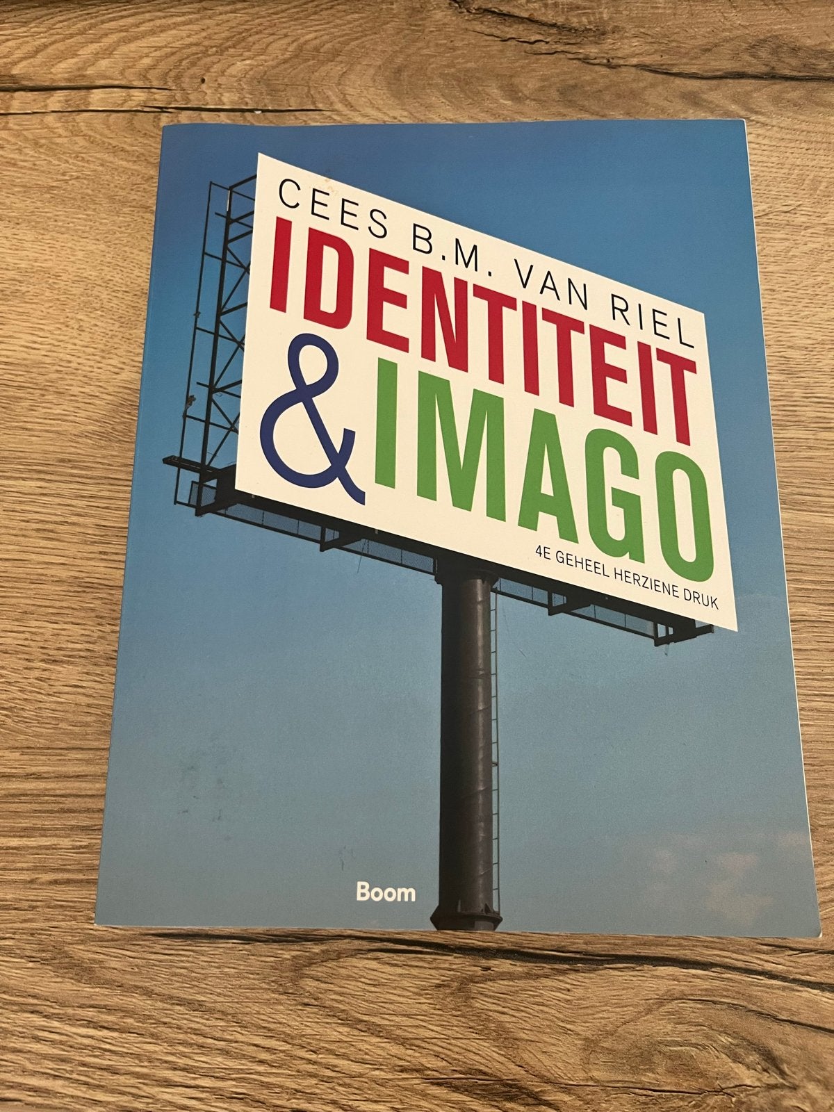 Identiteit & Imago - Cees B.M. van Riel (4e druk), Boeken, Ophalen of Verzenden, Zo goed als nieuw, Nederland