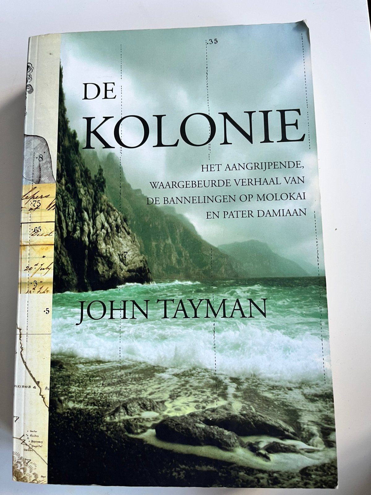 De Kolonie- John Tayman (5=4), Ophalen of Verzenden, Zo goed als nieuw