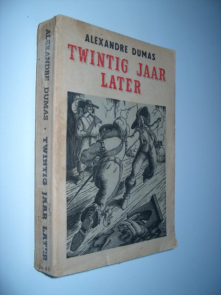 Alexandre Dumas - Twintig jaar later, Boeken, Gelezen, Europa overig, Ophalen of Verzenden, Alexander Dumas
