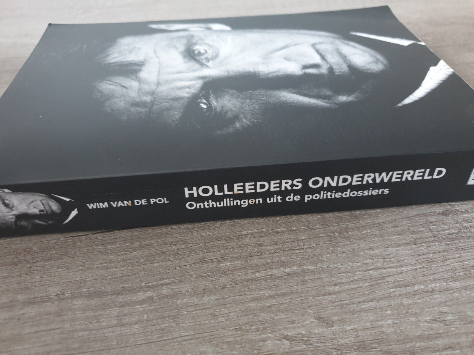 Holleeders Onderwereld - Wim van de Pol, Ophalen of Verzenden, Gelezen