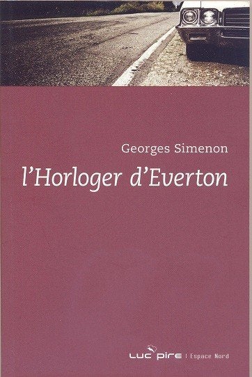 Georges Simenon == l'Horloger d'Everton, Ophalen of Verzenden, Nieuw, Simenon