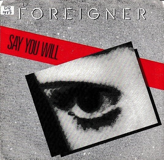 Foreigner - Say you will, Ophalen of Verzenden, Gebruikt, 7 inch, Pop