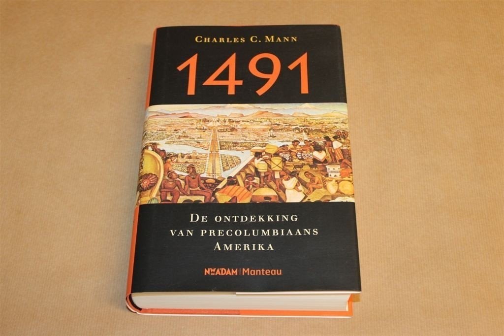 1491 - De ontdekking van Precolumbiaans Amerika, Ophalen of Verzenden, Zo goed als nieuw, Noord-Amerika
