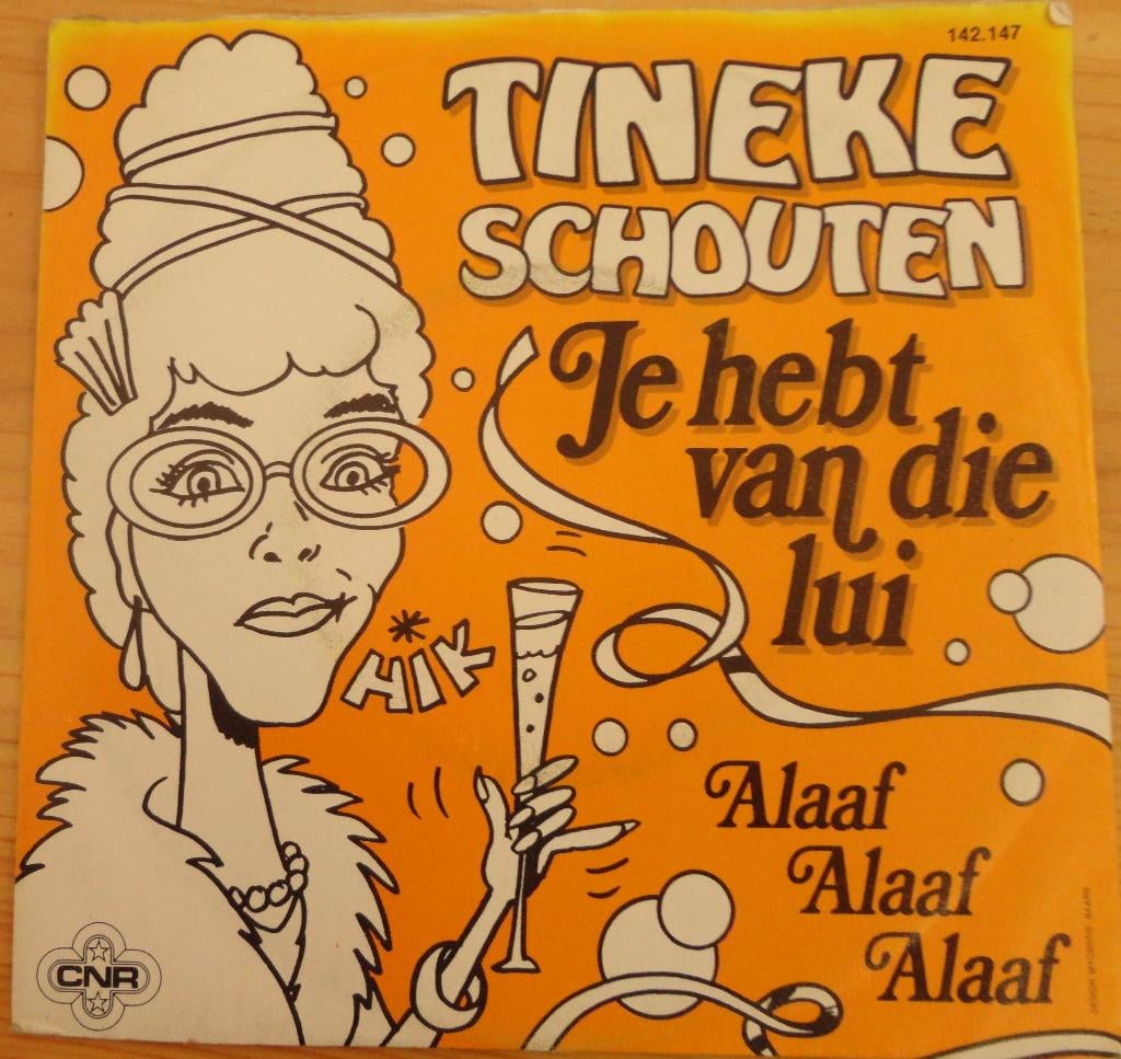 Tineke Schouten > Je hebt van die lui, Gebruikt, 7 inch, Single, Ophalen of Verzenden