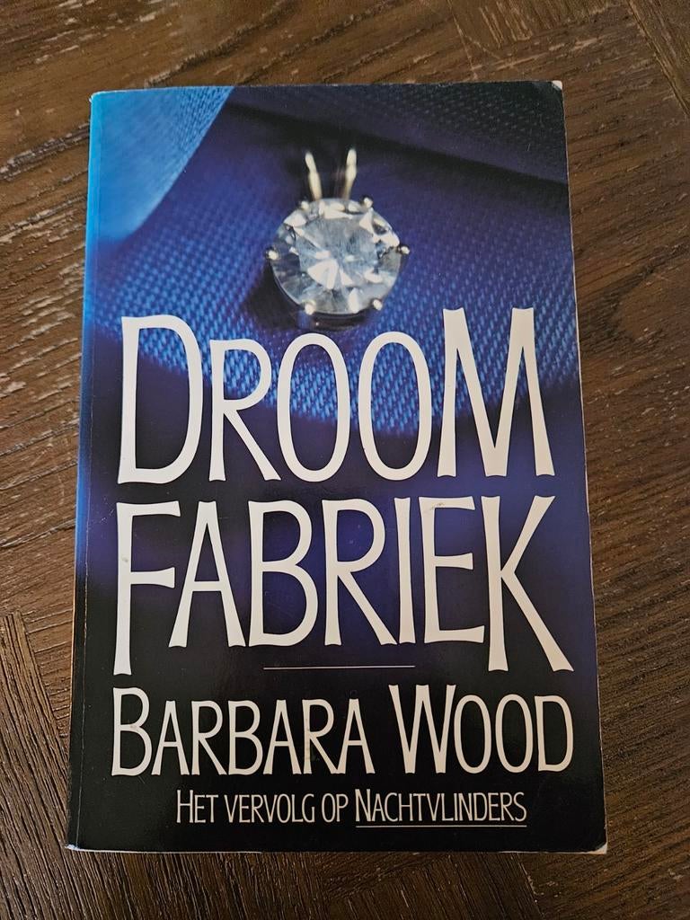 Droomfabriek - Barbara Wood (Leesboek), Ophalen of Verzenden, Gelezen, Barbara Wood, Nederland