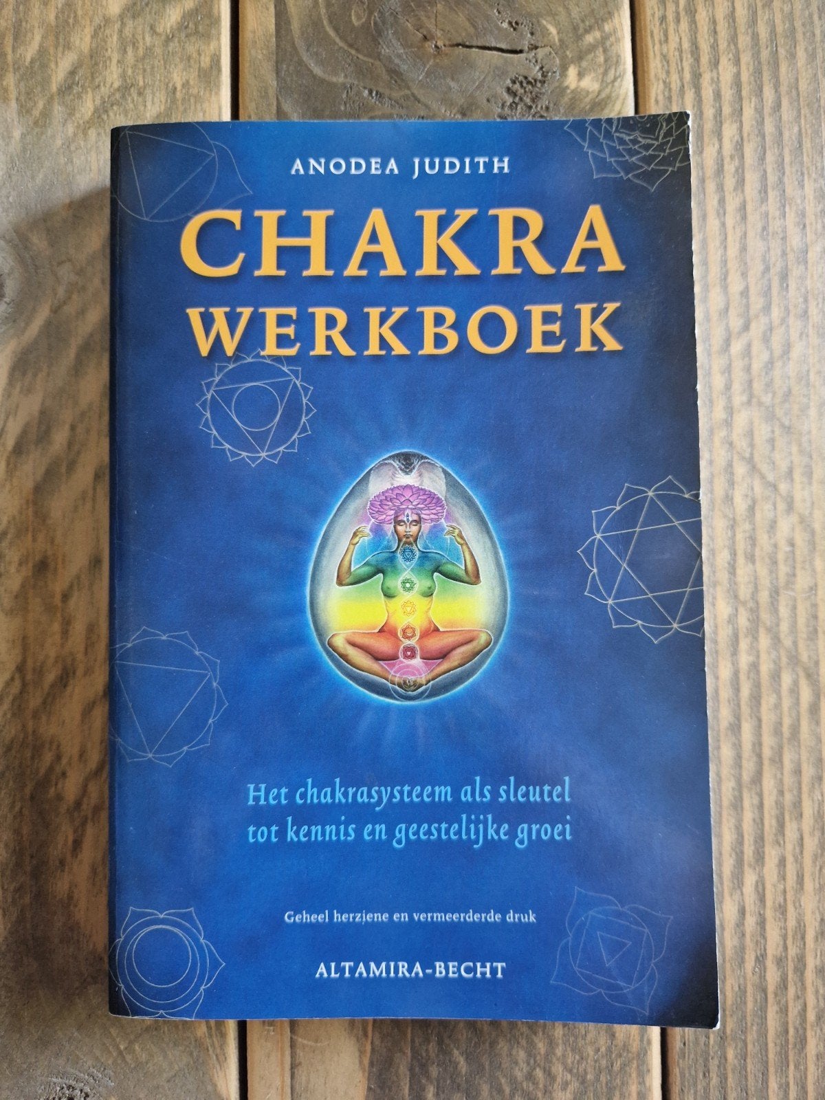 Chakra Werkboek - Anodea Judith (Geheel herziene druk), Boeken, Ophalen of Verzenden, Spiritualiteit algemeen, Anodea Judith, Instructieboek