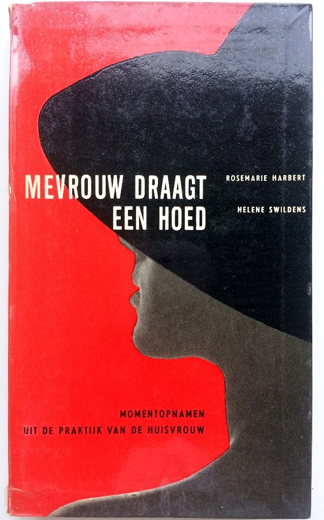 Rosemarie Harbert & Helene Swildens - Mevrouw draagt een hoe, Ophalen of Verzenden
