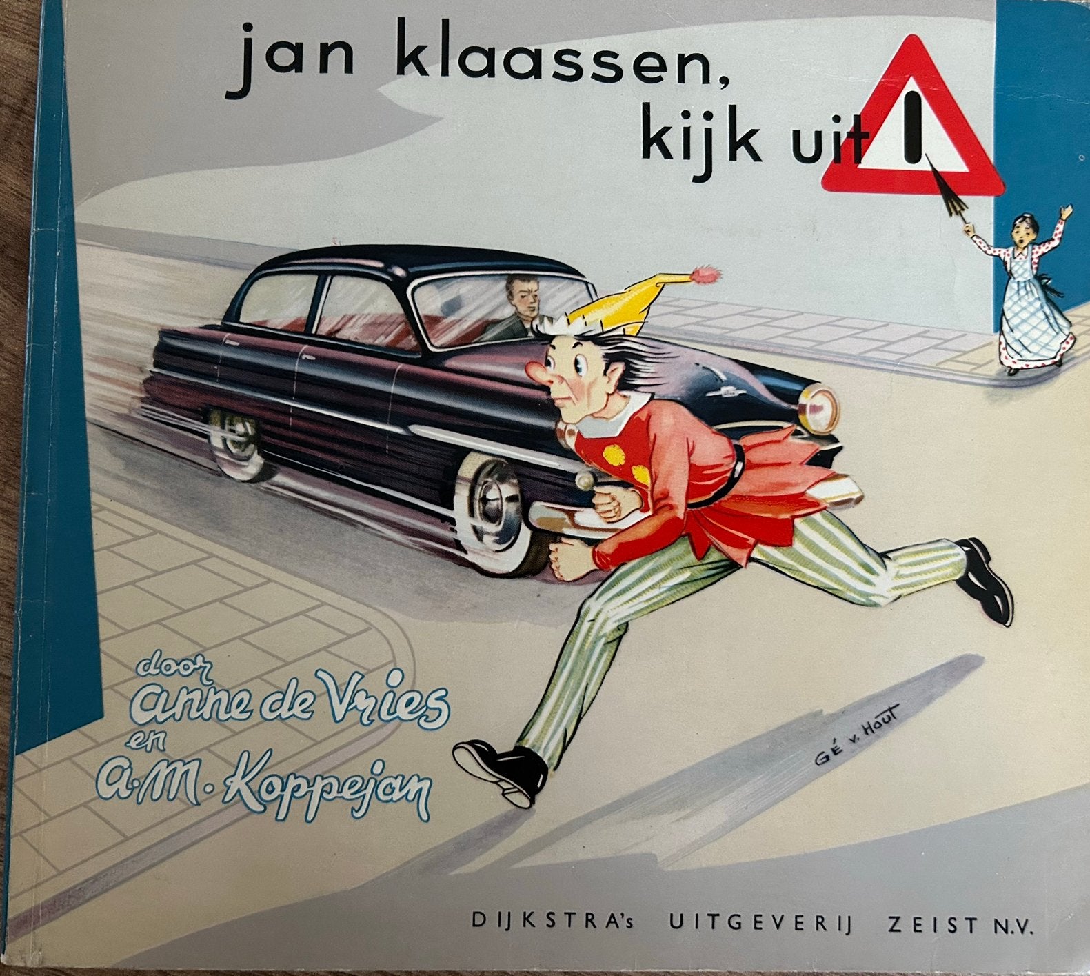 Jan Klaassen, kijk uit! - Oud verkeersboek Anne de Vries, Ophalen of Verzenden, Gelezen