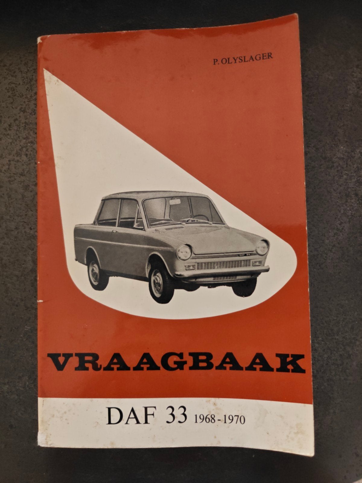 Vraagbaak DAF 33 (1968-1970) - P. Olyslager, Overige merken, P. Olyslager, Ophalen, Gelezen