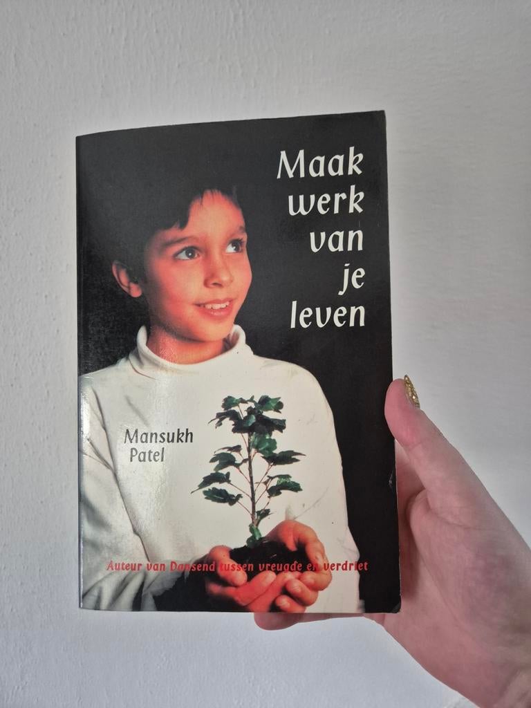 Mansukh Patel maak werk van je leven boek, Boeken, Ophalen of Verzenden, Gelezen