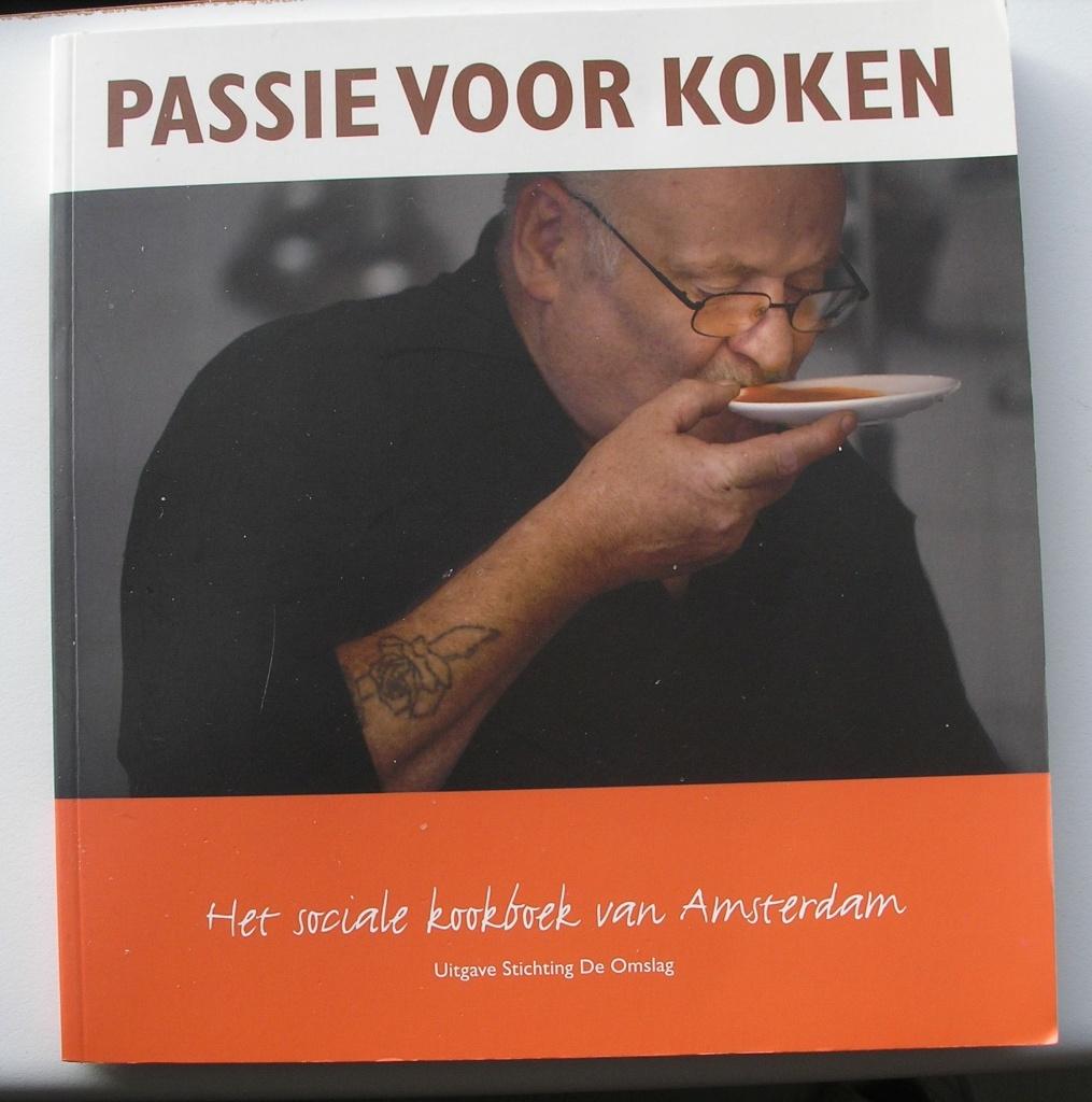 Passie Voor Koken het sociale kookboek van Amsterdam, Boeken, Ophalen of Verzenden, Zo goed als nieuw, Nederland en België, Tapas, Hapjes en Dim Sum