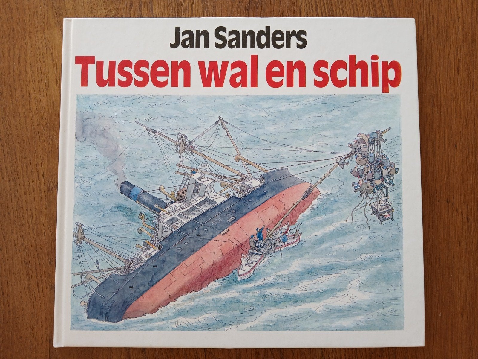 Tussen wal en schip. Jan Sanders.  Gesigneerd., Ophalen of Verzenden, Gelezen, Jan Sanders, Cartoons