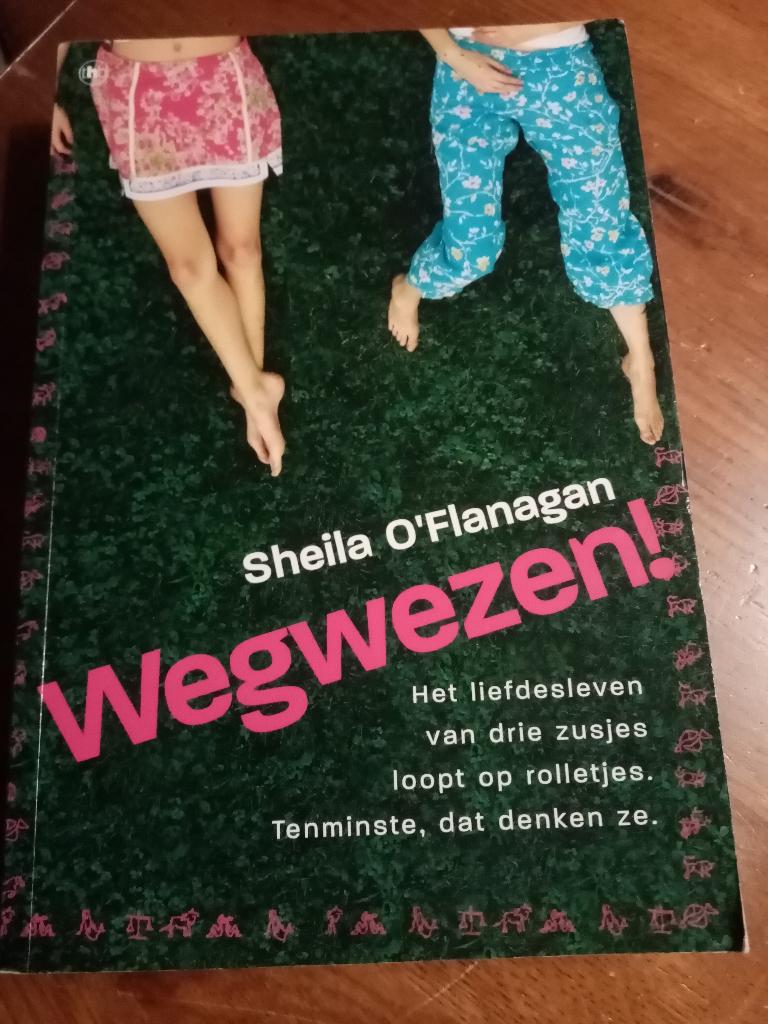 SHEILA O'FLANAGAN Wegwezen!, Ophalen of Verzenden, Gelezen