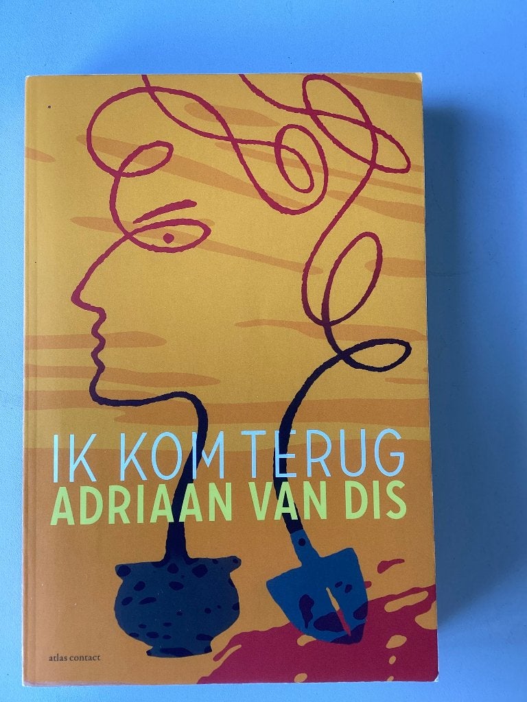 Adriaan van Dis: Ik kom terug (roman), Ophalen of Verzenden, Zo goed als nieuw, Adriaan van Dis, Nederland