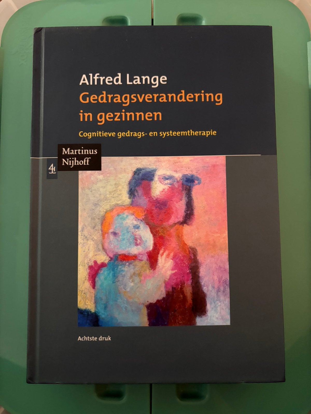 Gedragsverandering in gezinnen: Cognitieve gedrags- en syste, Boeken, Ophalen, Gamma, Nieuw, HBO