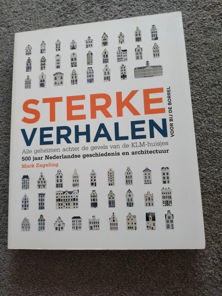 Sterke Verhalen: KLM-huisjes, Nederlandse geschiedenis, Boeken, Ophalen of Verzenden, Zo goed als nieuw, Mark Zegeling
