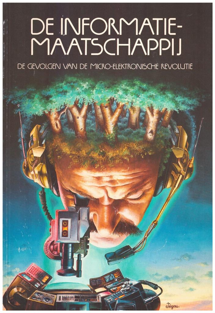 De informatiemaatschappij, uitg. Natuur & Techniek, 287 blz., Boeken, Wetenschap, Gelezen, Dr. J. Hemels, Dr. M. Campbell-Kelly, Ir. L.J. Tummers e.a.