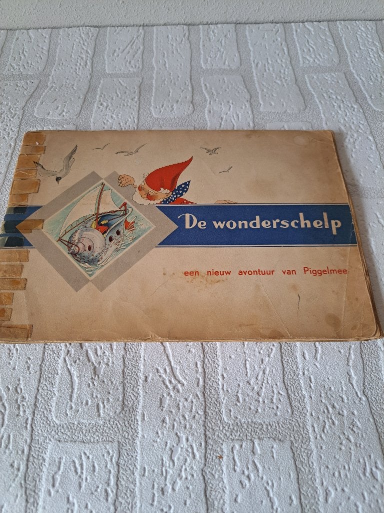 Vintage De wonderschelp – een nieuw avontuur van Piggelmee, Ophalen of Verzenden, Gelezen, Plaatjesalbum