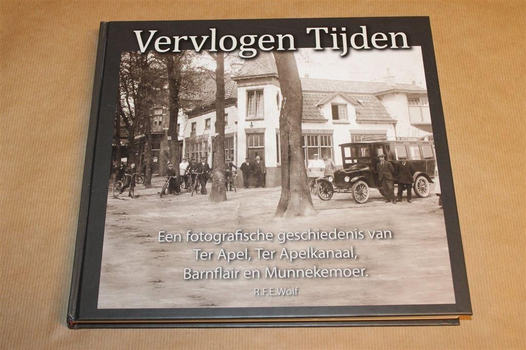 Vervlogen Tijden [Fotoboek Ter Apel & Omstreken], Boeken, Ophalen of Verzenden, Zo goed als nieuw