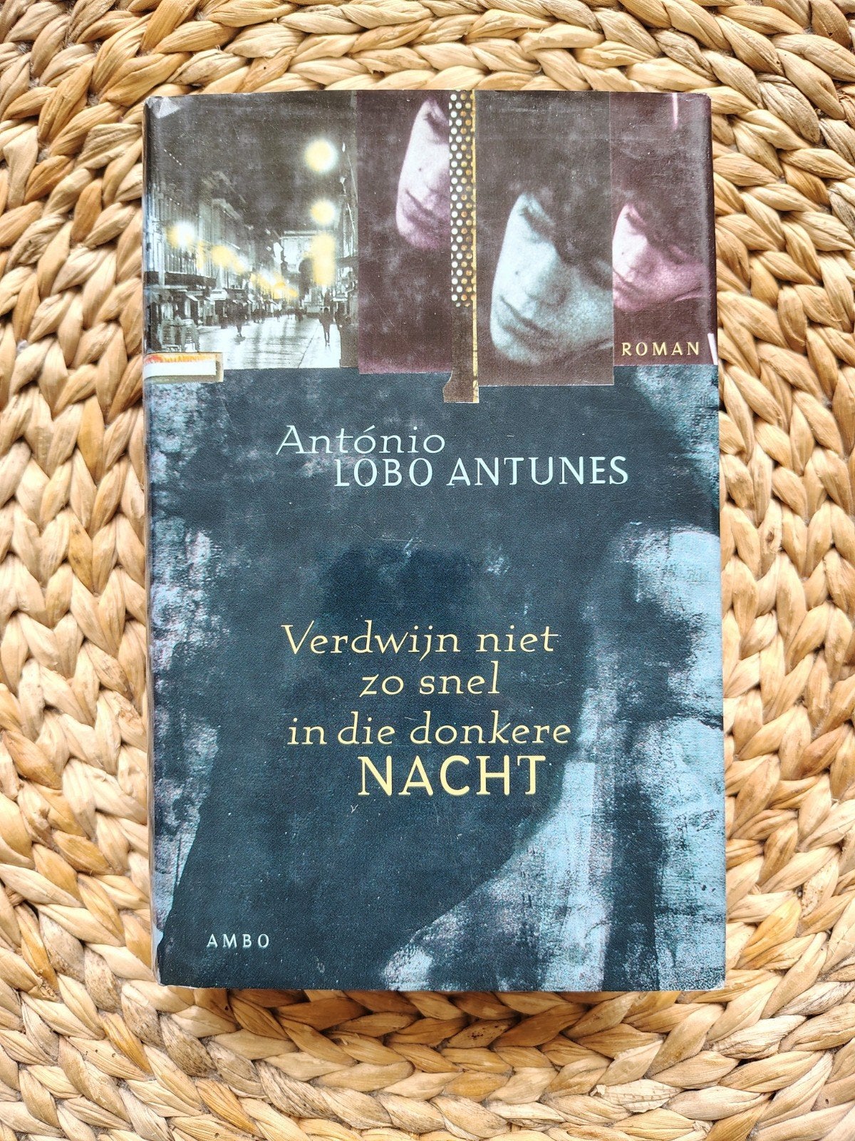 António Lobo Antunes - Verdwijn niet zo snel in die donkere, Ophalen of Verzenden, Zo goed als nieuw