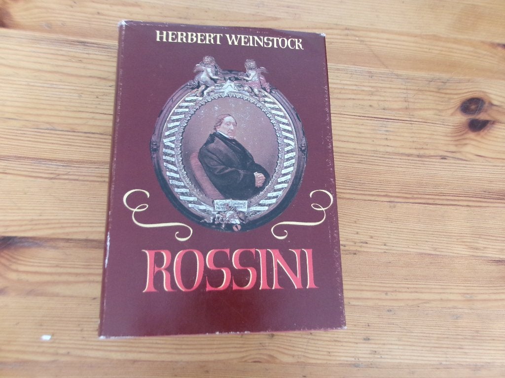 Herbert Weinstock - Rossini, Boeken, Ophalen of Verzenden, Gelezen, Artiest