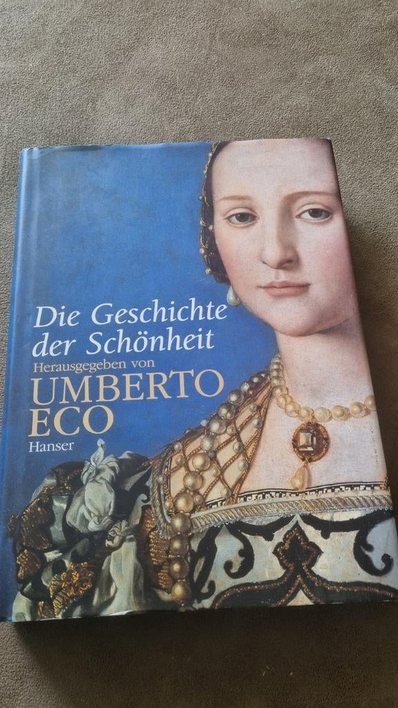 Die Geschichte der Schönheit - Umberto Eco, Ophalen of Verzenden, Zo goed als nieuw, Overige onderwerpen, Umberto Eco