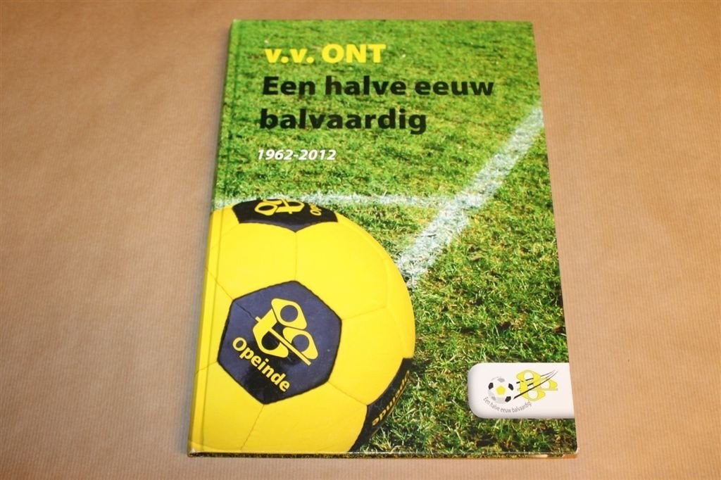 Voetbalvereniging ONT — Schaars Jubileumboek Bijlsma, Ophalen of Verzenden, Zo goed als nieuw