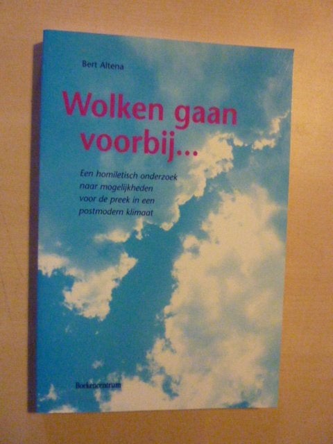 Bert Altena - Wolken gaan voorbij, Verzenden, Zo goed als nieuw
