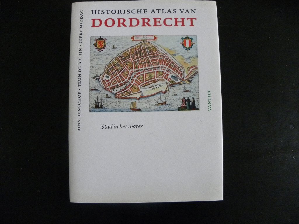Riny Benschop e.a.: Historische atlas van Dordrecht, Boeken, Ophalen of Verzenden, Nieuw
