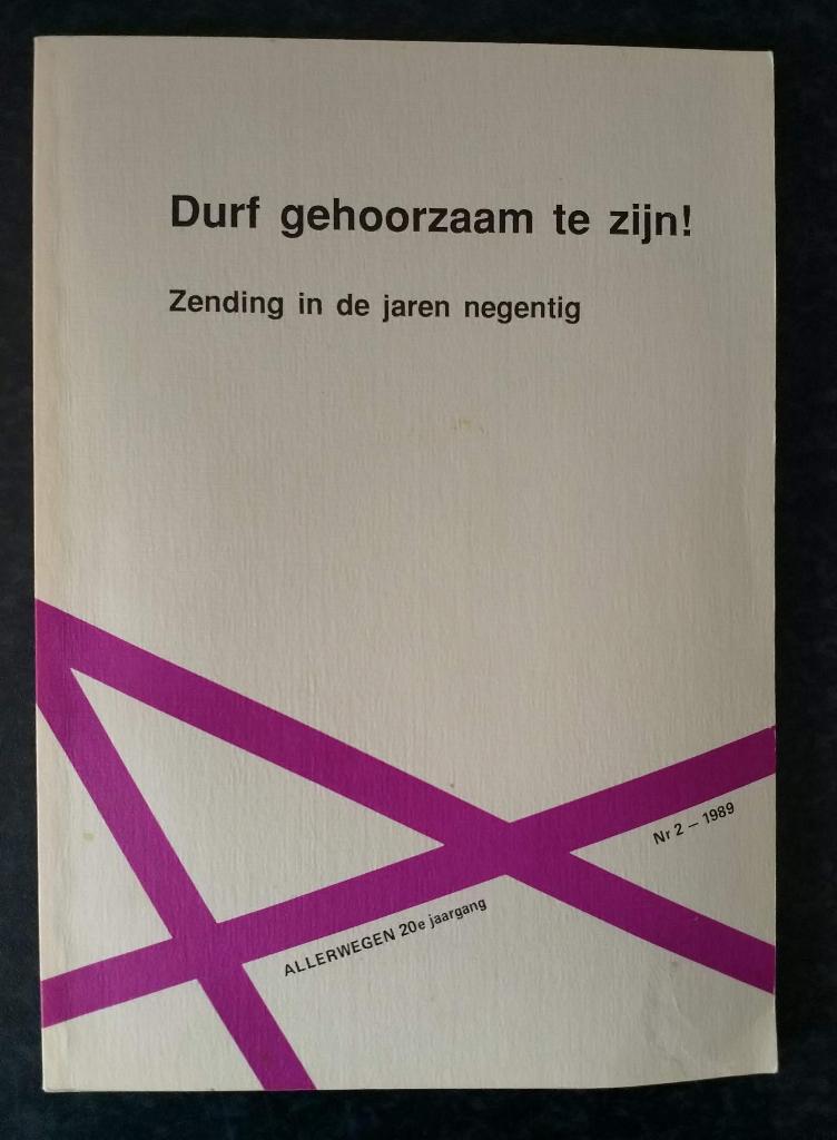 Allerwegen - Durf gehoorzaam te zijn!, Boeken, Christendom | Protestants, Ophalen of Verzenden, Zo goed als nieuw, Nederlandse Zendingsraad