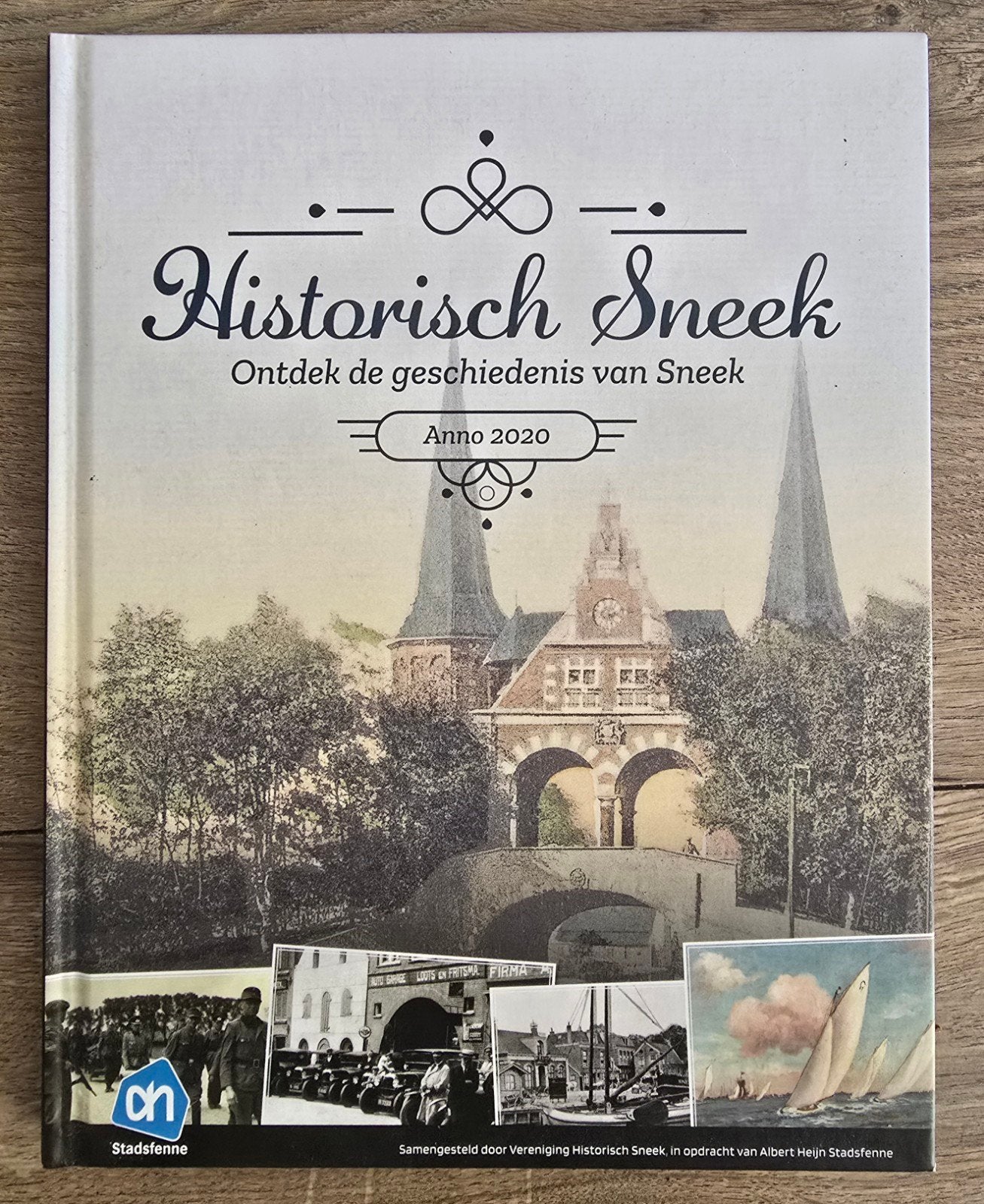 Historisch Sneek: Ontdek de geschiedenis van Sneek, Boeken, Ophalen of Verzenden, 20e eeuw of later, Zo goed als nieuw, Vereniging Historisch Sneek