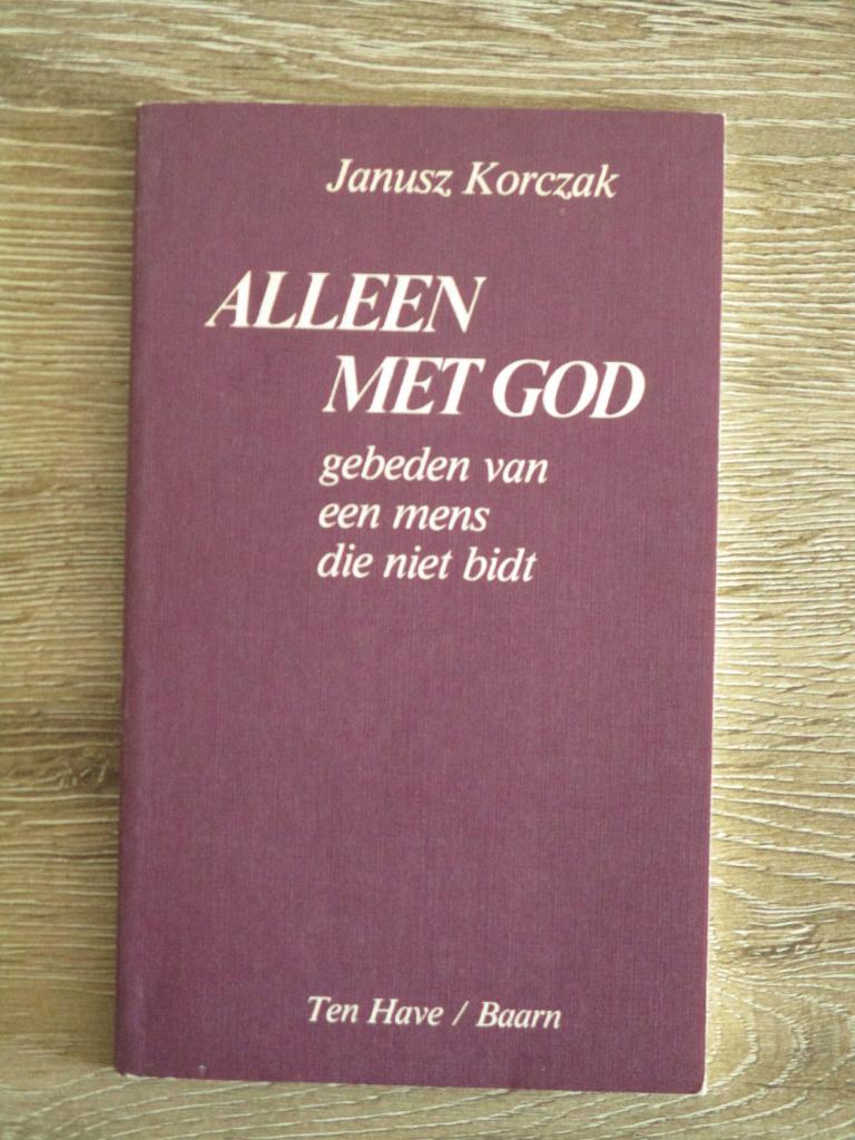 Alleen met God gebeden van een mens die niet bidt - Janusz, Ophalen of Verzenden, Gelezen