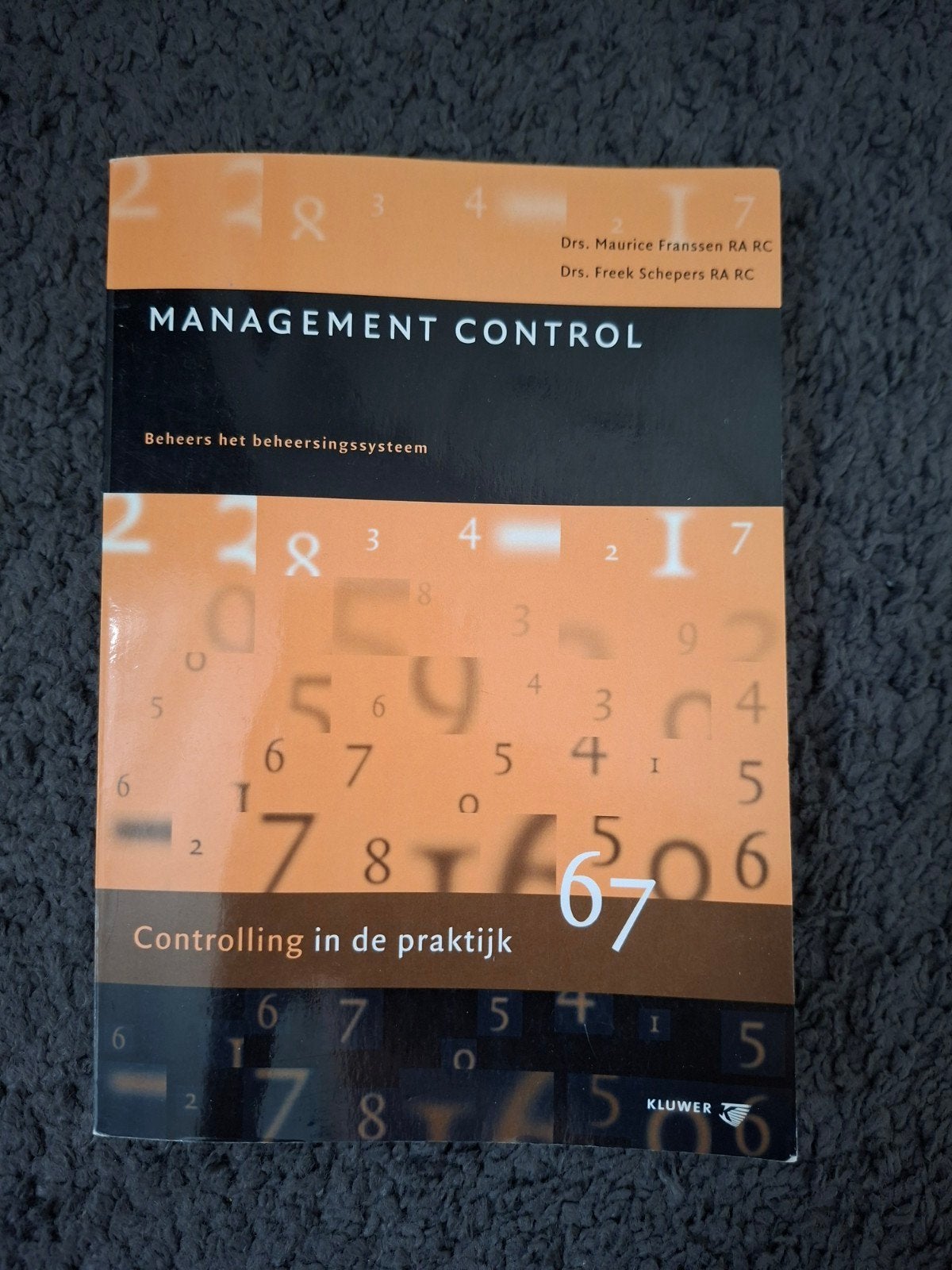 Management Control: Beheers het beheersingssysteem, Gelezen, Maurice Franssen, Freek Schepers, Gamma, HBO