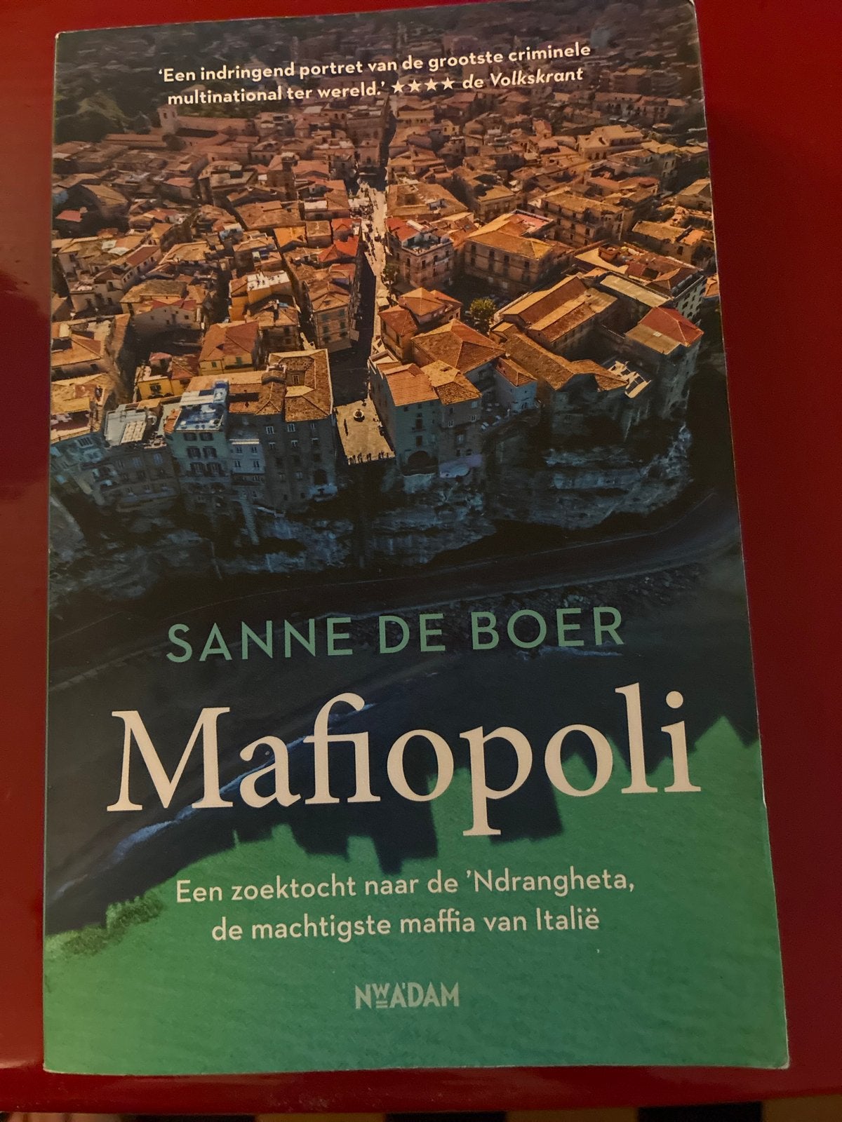 Mafiòpoli - Sanne de Boer (Boek over 'Ndrangheta), Ophalen of Verzenden, Zo goed als nieuw
