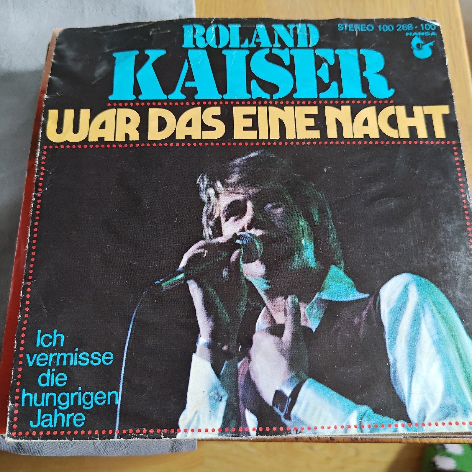 Roland Kaiser - War Das Eine Nacht  Ich Vermisse Die Hungri, Ophalen of Verzenden, Gebruikt, 7 inch