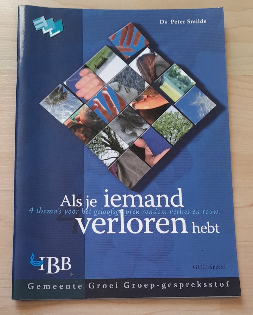 ALS JE IEMAND VERLOREN HEBT Ds Peter Smilde, Ophalen of Verzenden, Zo goed als nieuw